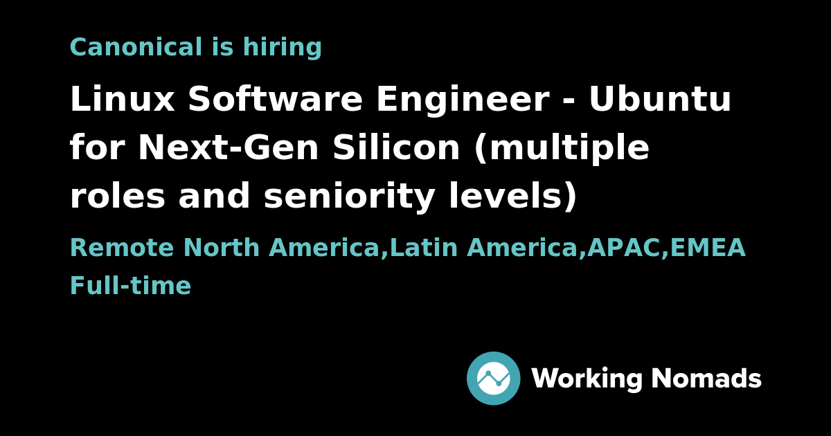 Linux Software Engineer - Ubuntu for Next-Gen Silicon (multiple